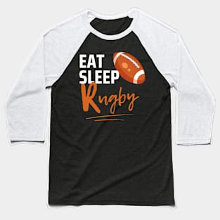 Eat Sleep Rugby Baseball T-Shirt